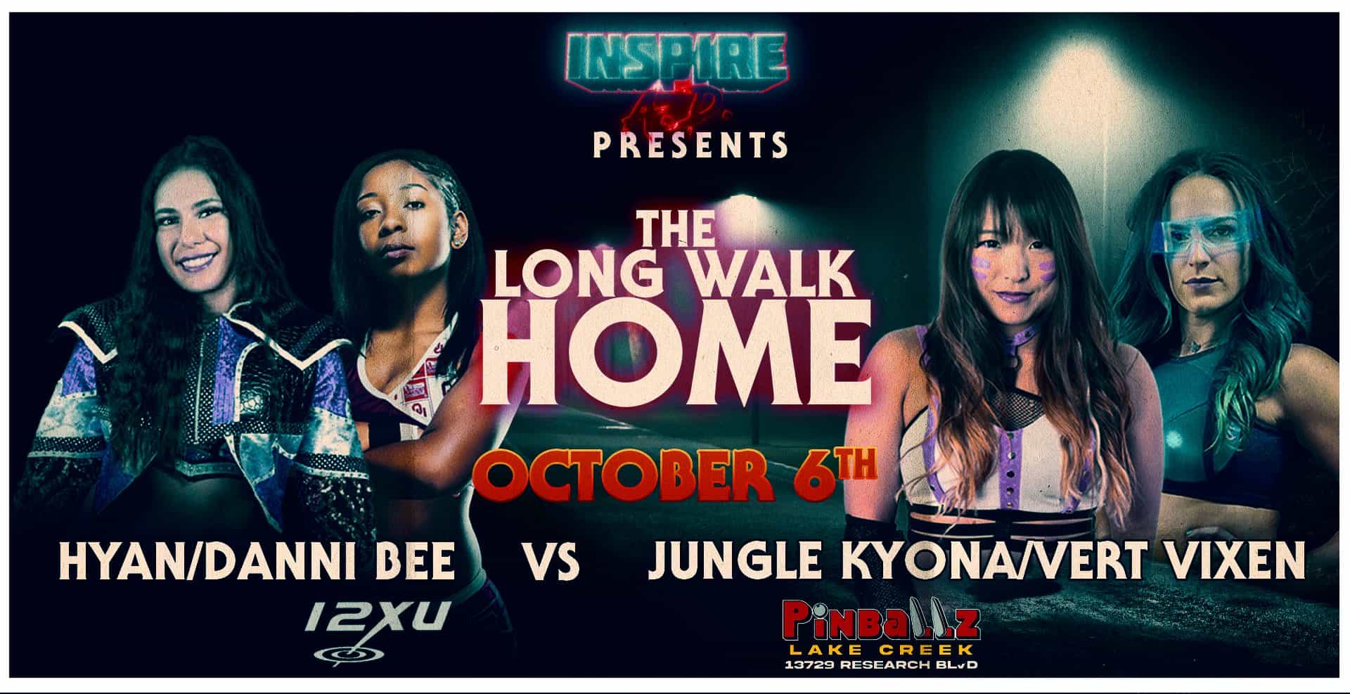 inspire ad pinballz lake creek wrestling live show austin the long walk home