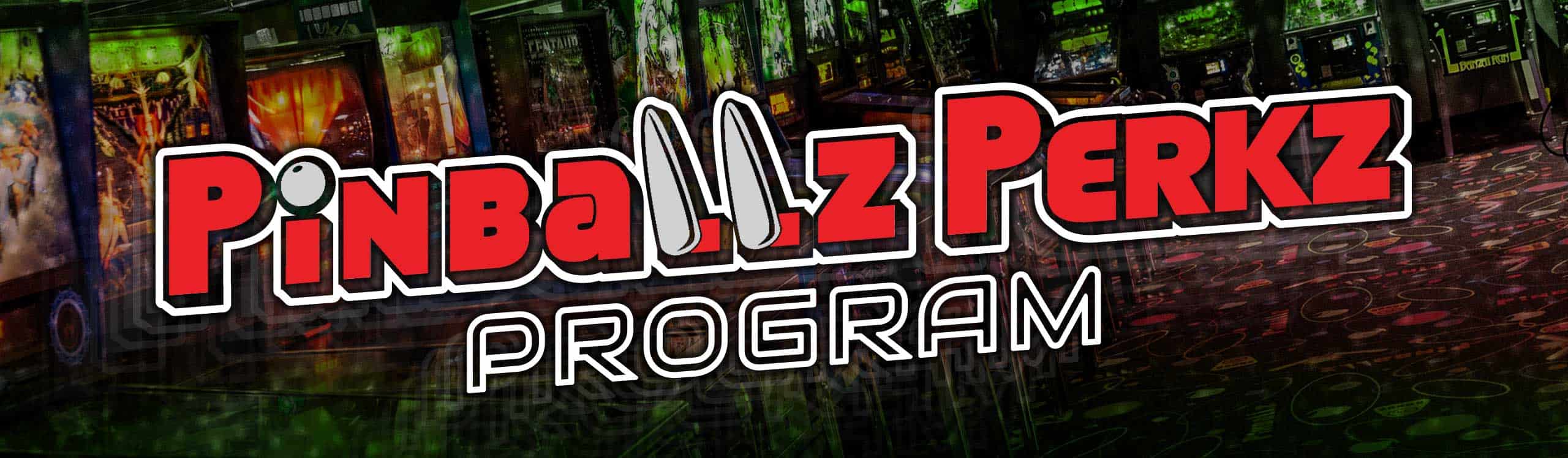 Pinballz Perkz Program