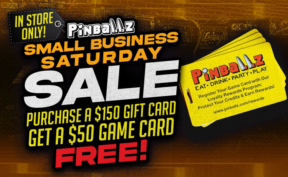 Small Business Saturday Sale Special Deals Family Fun Arcade Weekend Discounts