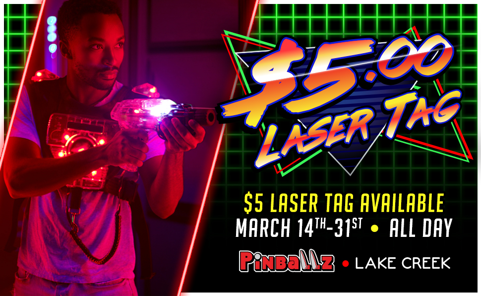 Spring Break Laser Tag Special 2025