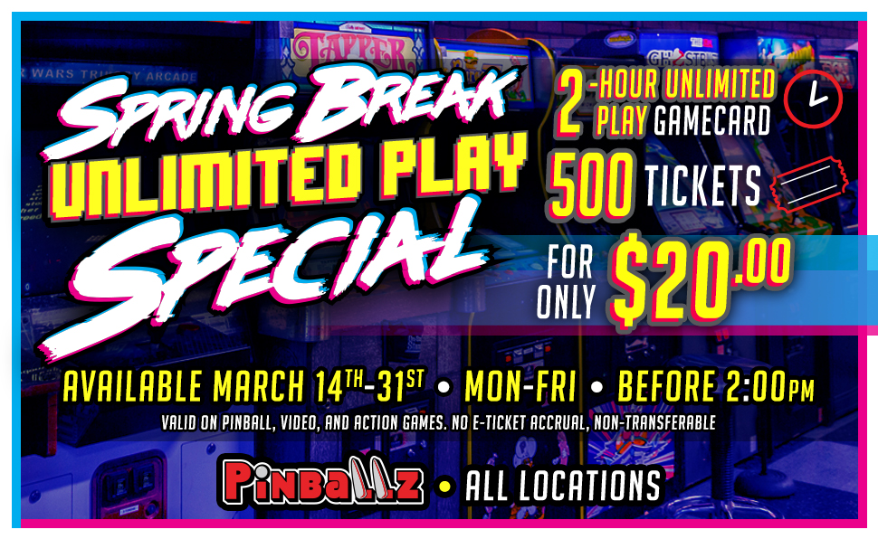 Spring Break Unlimited Play Special 2025