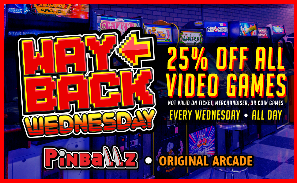 Wayback Wednesday at The Original Pinballz Arcade